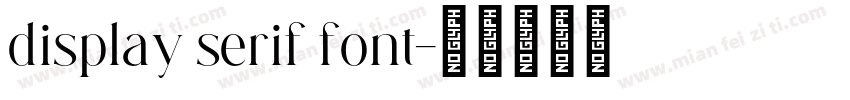 display serif font字体转换